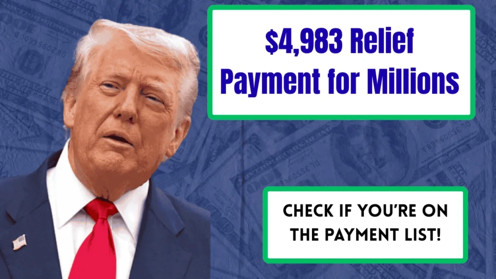 $4,983 Relief Payment for Millions