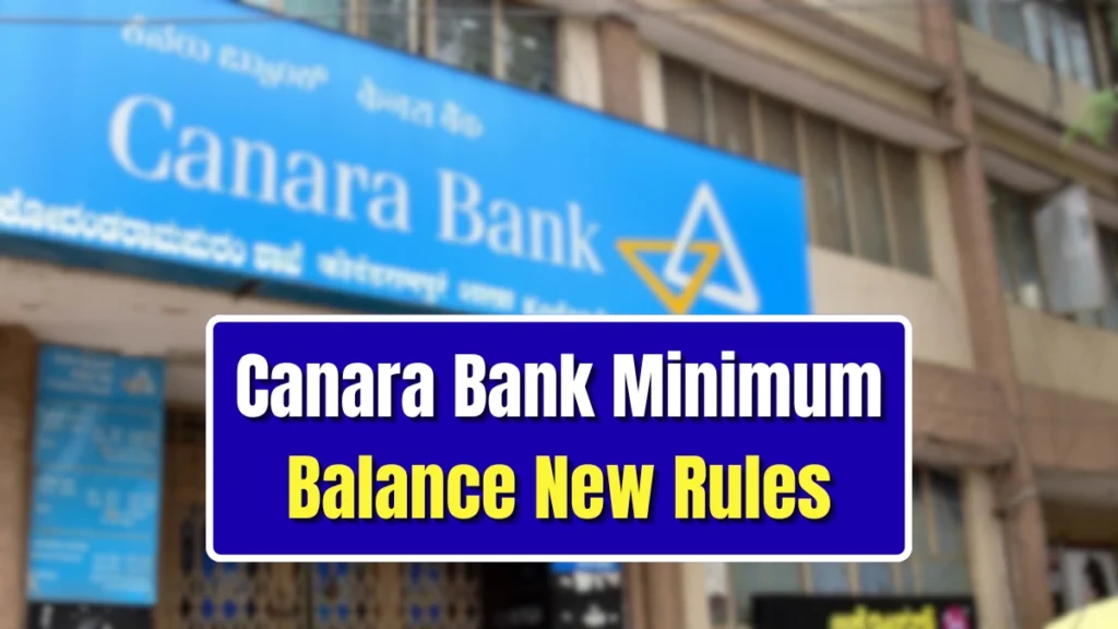 Canara Bank Minimum Balance Rule
