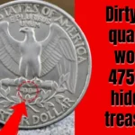 Dirty old quarter worth 475000 hidden treasure