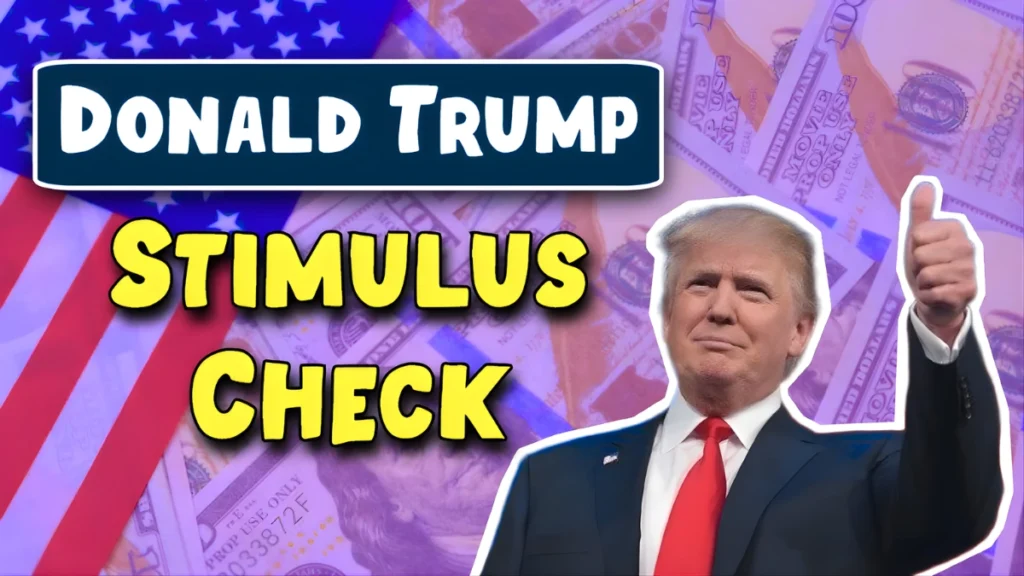 Donald Trump Stimulus Check Update