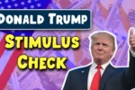 Donald Trump Stimulus Check Update