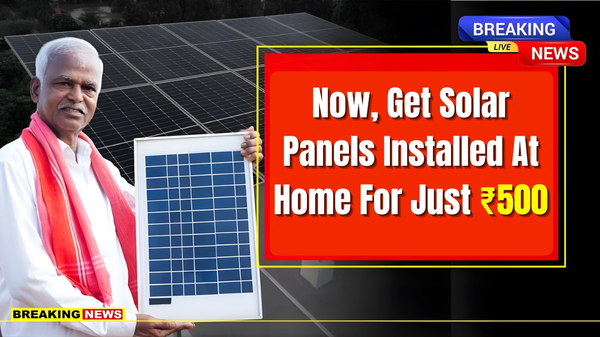 Install Solar Panels for Just ₹500