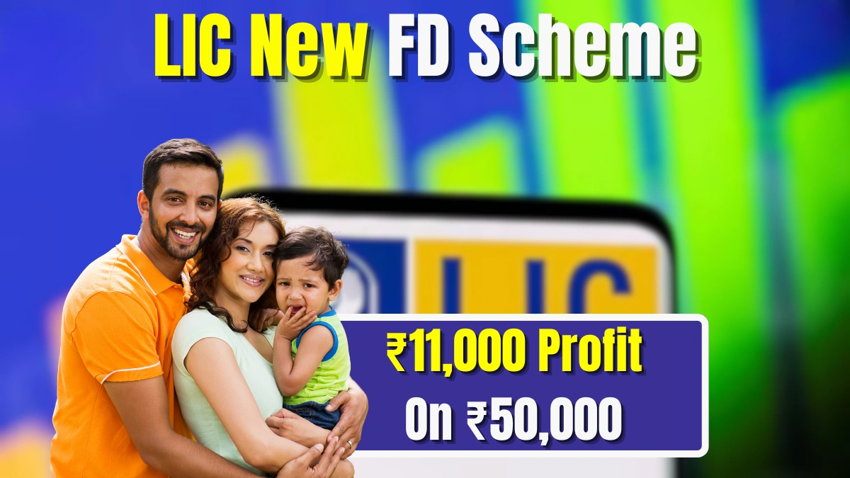 LIC FD Scheme