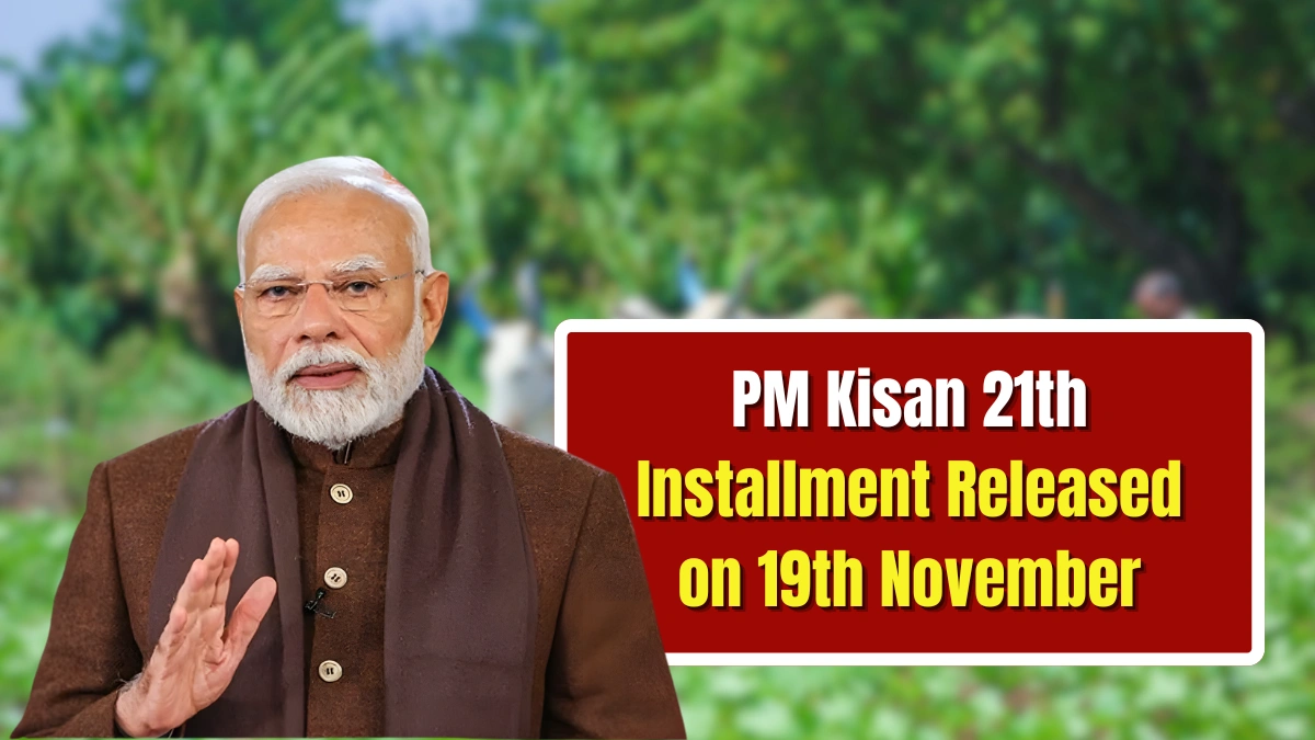 PM-KISAN 21st Installment