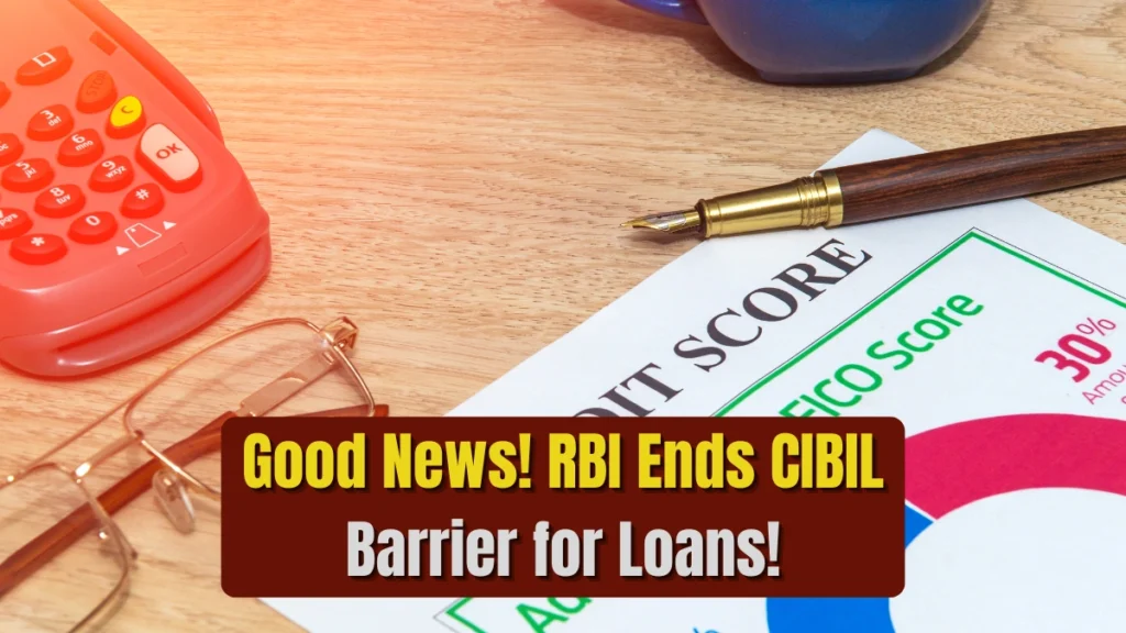 RBI New CIBIL Rules 2025