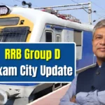 RRB Group D Exam City