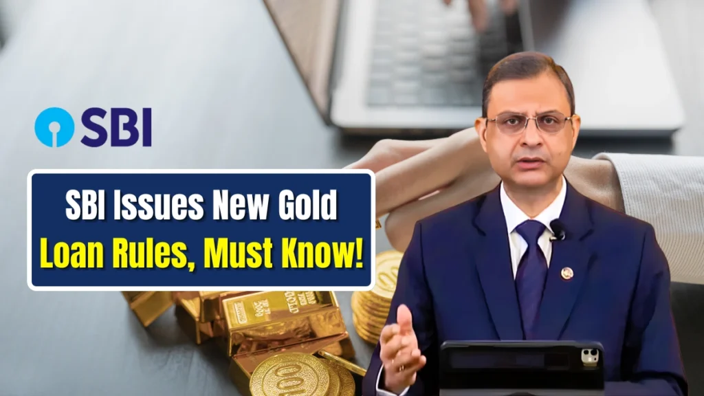 SBI Gold Loan New Rules