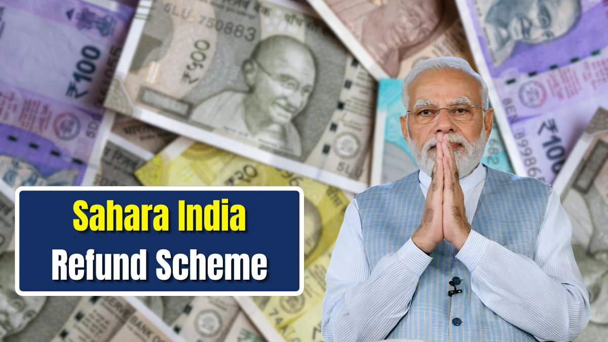 Sahara India Refund