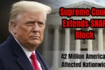 Supreme Court Extends SNAP Block