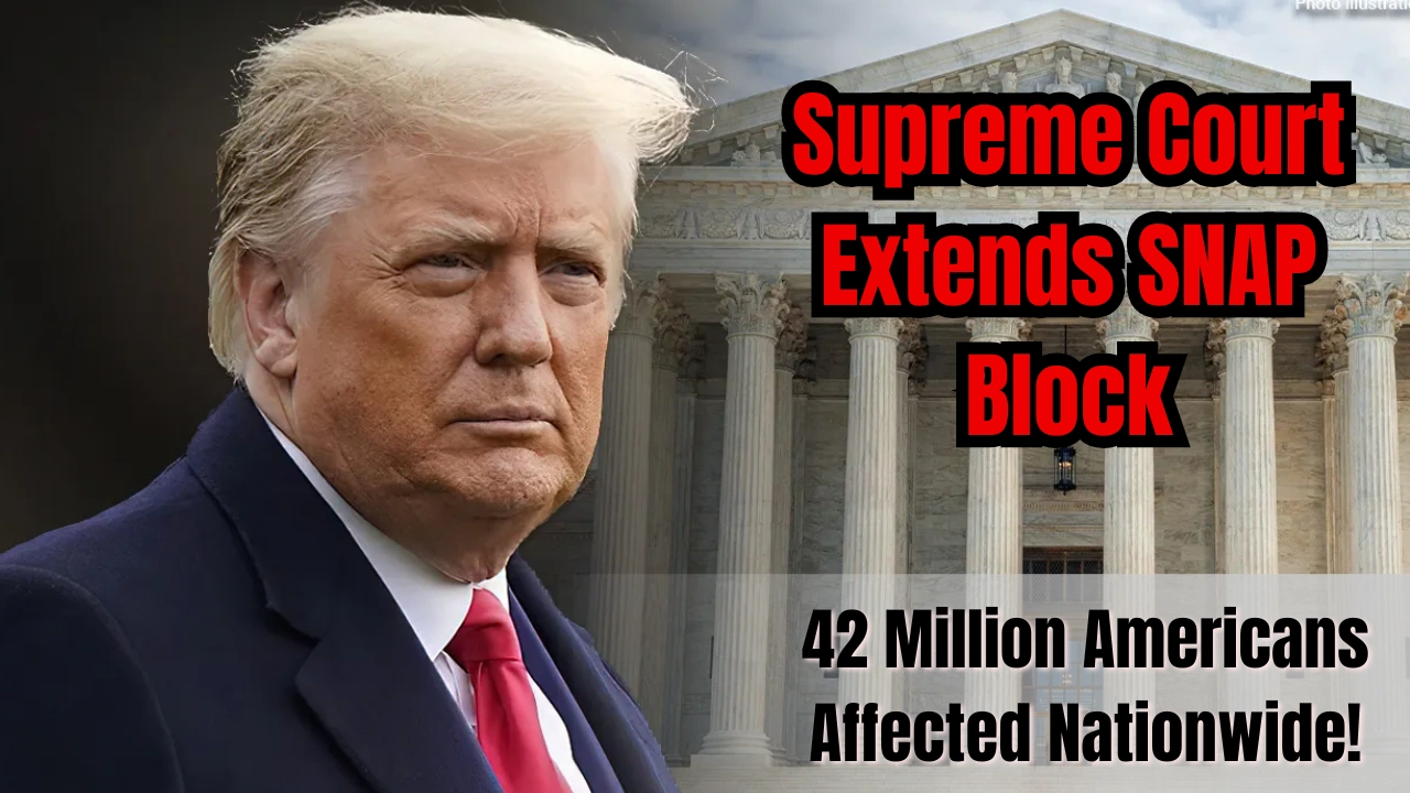 Supreme Court Extends SNAP Block