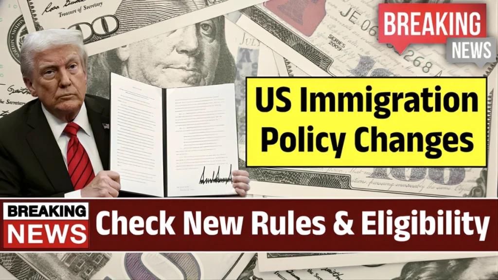 US Immigration Policy Changes 2025